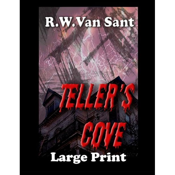 Teller's Cove: A Large Print Supernatural Thriller/ Horror, (Paperback)