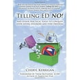 thumbnail image 1 of Pre-Owned Telling Ed No! and Other Practical Tools to Conquer Your Eating Disorder Find Freedom (Paperback) 1449092454 9781449092450, 1 of 1