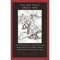 thumbnail image 1 of Telling Tales about Men: Conceptions of Conscientious Objectors to Military Service During the First World War, (Paperback), 1 of 1