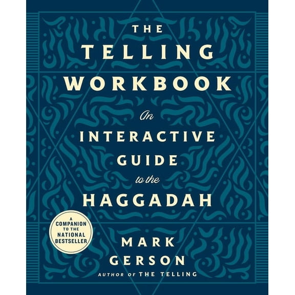 The Telling Workbook : An Interactive Guide to the Haggadah (Paperback)