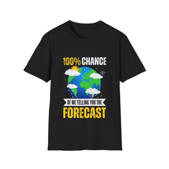 Telling You Forecast Meteorologist Weather Meteorology Lover T-Shirt