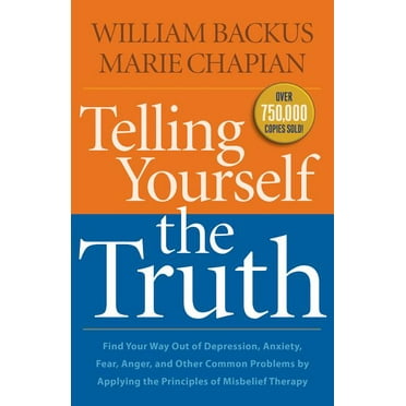 Telling Yourself the Truth, (Paperback)