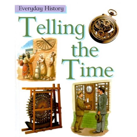 Pre-Owned Telling the Time (Library Binding) 0531145883 9780531145883