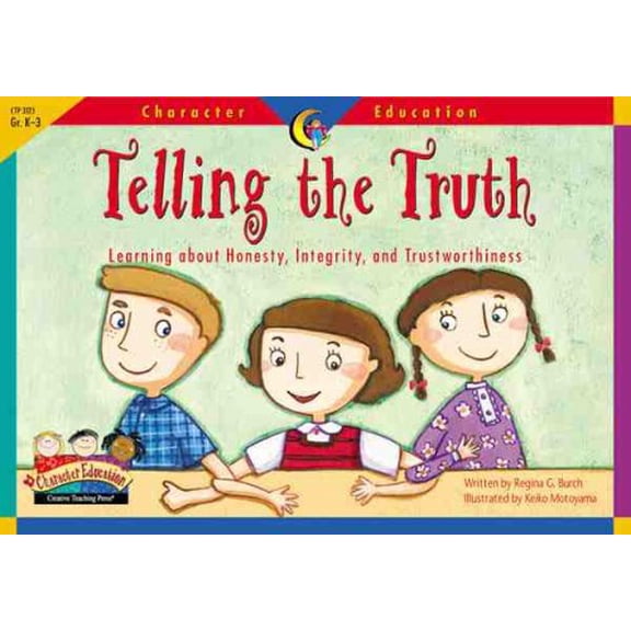 Pre-Owned Telling the Truth, Character Ed Readers (Paperback) 1574718266 9781574718263