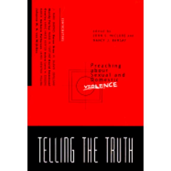 Pre-Owned Telling the Truth: Preaching About Sexual and Domestic Violence, 9780829812824, 0829812822, Paperback,
