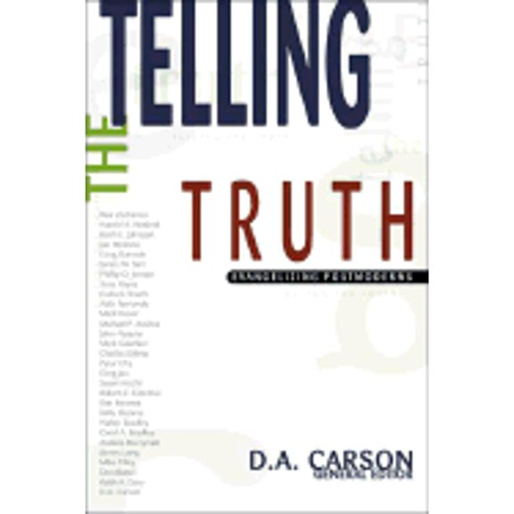 Pre-Owned Telling the Truth: Evangelizing Postmoderns Paperback