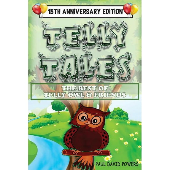Telly Tales : The Best of Telly Owl & Friends! (15th Anniversary Edition) (Paperback)