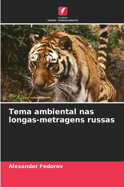 Tema ambiental nas longas-metragens russas, (Paperback)