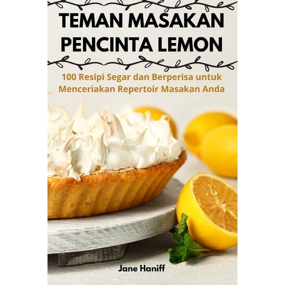 Teman Masakan Pencinta Lemon, (Paperback)