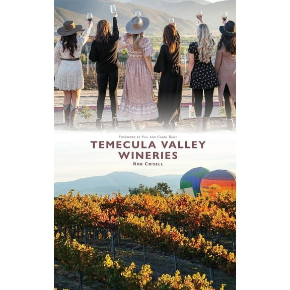 Temecula Valley Wineries (Hardcover)