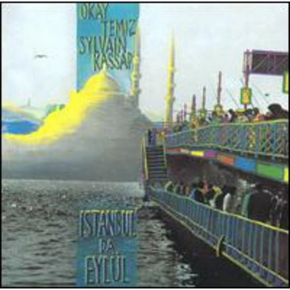 Temiz,Okay / Kassap,Sylvain - Istambul Da Eylul - Music & Performance - CD