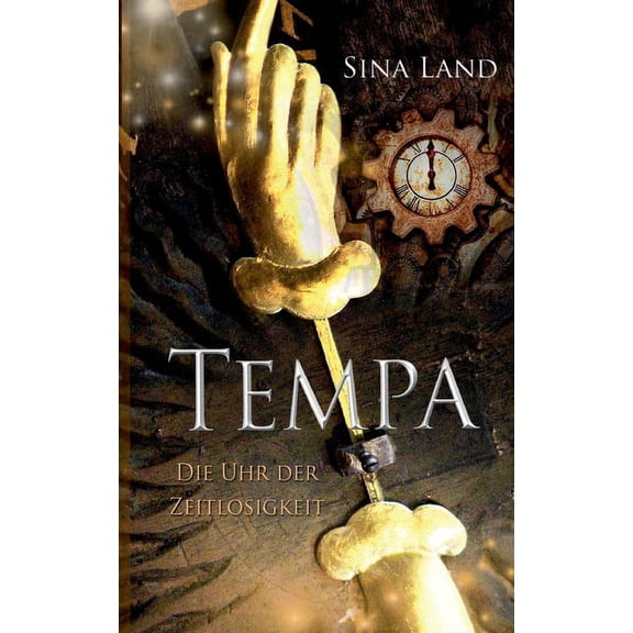 Tempa: Die Uhr der Zeitlosigkeit, (Paperback)