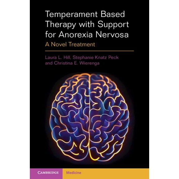Temperament Based Therapy with Support for Anorexia Nervosa, (Paperback)