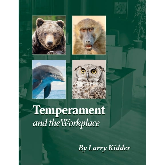 Temperament and the Workplace: Applying Temperament to Successful Workplaces (Paperback)