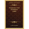 thumbnail image 1 of Temperance And Prohibition (1888) (Paperback), 1 of 1
