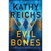 Temperance Brennan Novel Evil Bones, Hardcover