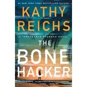 Temperance Brennan Novel The Bone Hacker, Book 22, Paperback
