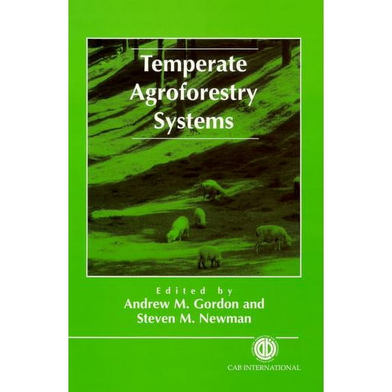 Pre-Owned Temperate Agroforestry Systems (Paperback) 0851991475 9780851991474