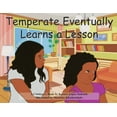 thumbnail image 1 of Temperate Eventually Learns a Lesson, (Paperback), 1 of 1