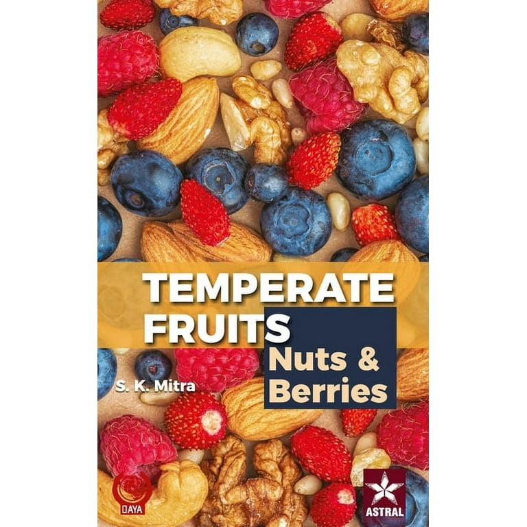 Temperate Fruits: Nuts and Berries Vol 2 (Hardcover)