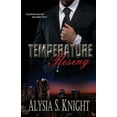 thumbnail image 1 of Temperature Rising Paperback 1942000251 9781942000259 Alysia S. Knight, 1 of 1