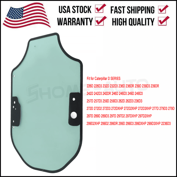 Tempered Safety Cab Front Door Glass For CAT Caterpillar 226D 236D 259D 279D Skid Steer Loaders