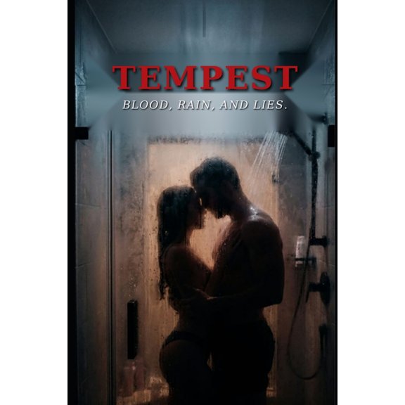 Tempest: Blood, Rain, and Lies, (Paperback)