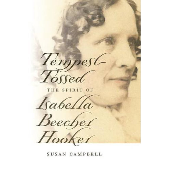 Pre-Owned Tempest-Tossed: The Spirit of Isabella Beecher Hooker (Garnet Books) Paperback