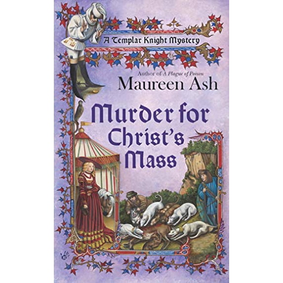 Pre-Owned Murder for Christ's Mass (A Templar Knight Mystery) (Mass Market Paperback) 0425231577