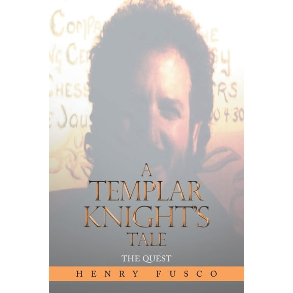 A Templar Knight's Tale: The Quest, (Paperback)