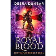 Templar Royal Blood, Book 5, Paperback