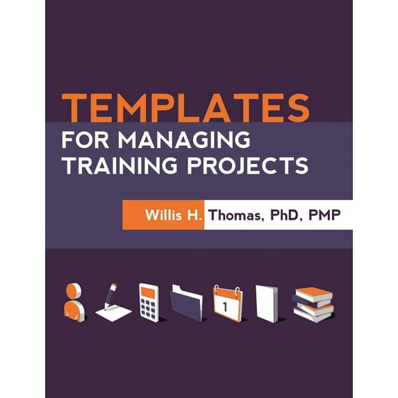 Templates for Managing Training Projects, (Paperback)