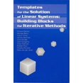 thumbnail image 1 of Templates for the Solution of Linear Systems: Building Blocks for Iterative Methods, (Paperback), 1 of 1