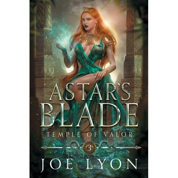 Astar's Blade Temple of Valor: Astar's Blade, Book 3, (Paperback)