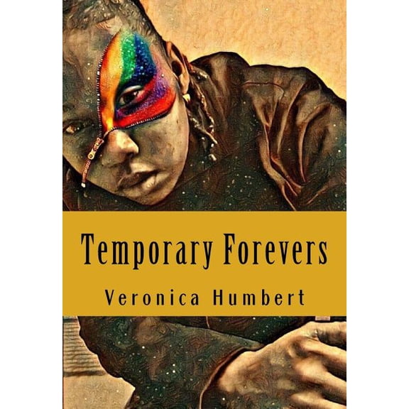 Temporary Forevers (Paperback)