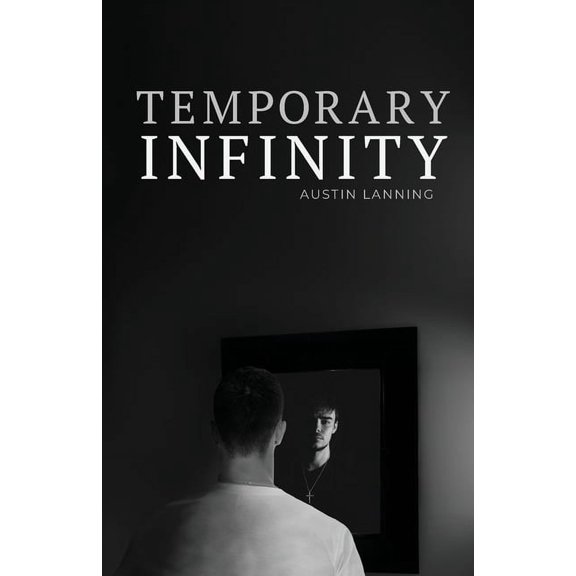 Temporary Infinity, (Paperback)