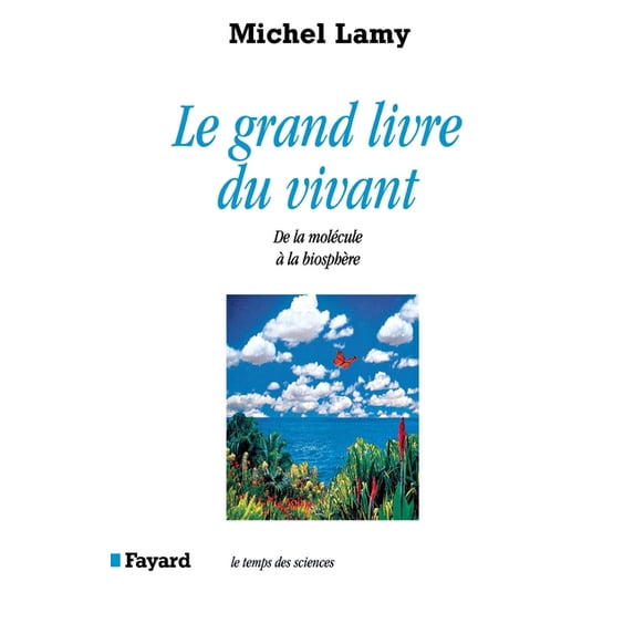 Temps Des Sciences Le Grand livre du vivant, (Paperback)