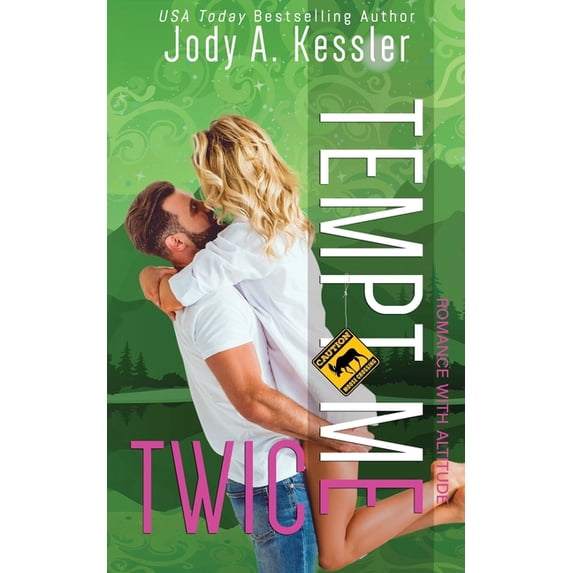 Tempt Me Twice: A Three Peaks Romantic Comedy