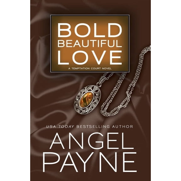 Temptation Court: Bold Beautiful Love (Series #3) (Paperback)