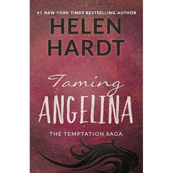 Temptation Saga Taming Angelina, Book 4, (Paperback)