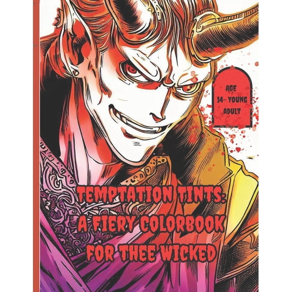 Temptation Tints : A Fiery Colorbook for the Wicked: Enter a Fiery World of Mystical Inferno (Paperback)