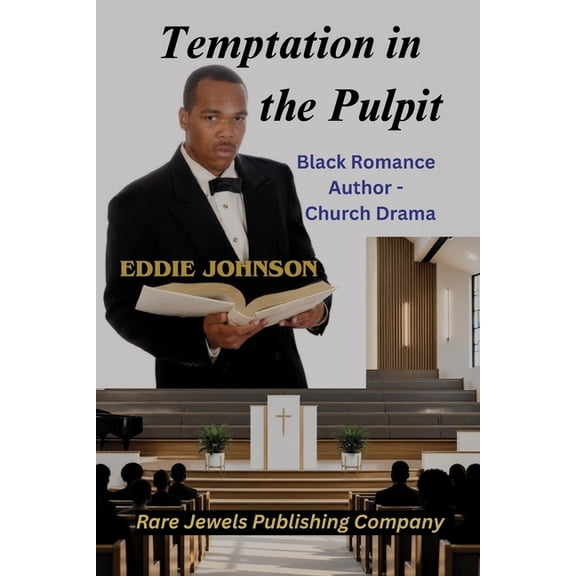 Church Drama Romance Temptation in the Pulpit: Black Romance Author - Church Drama, (Paperback)