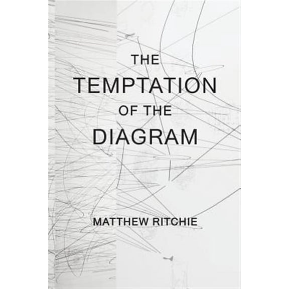Incomplete Projects: The Temptation of the Diagram (Paperback)