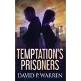 thumbnail image 1 of Temptation's Prisoners, (Hardcover), 1 of 1
