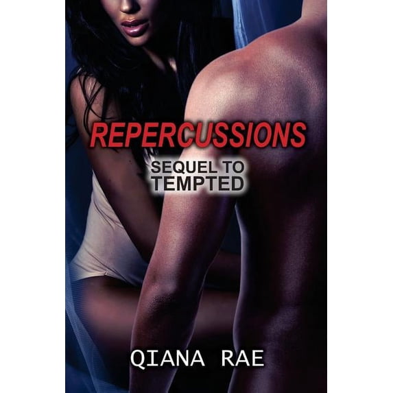 Tempted: Repercussions (Paperback)