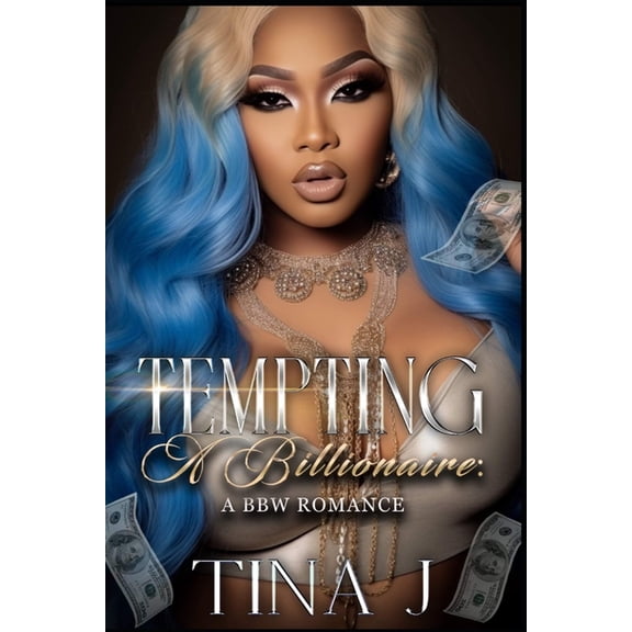 Tempting A Billionaire: A BBW Romance, (Paperback)