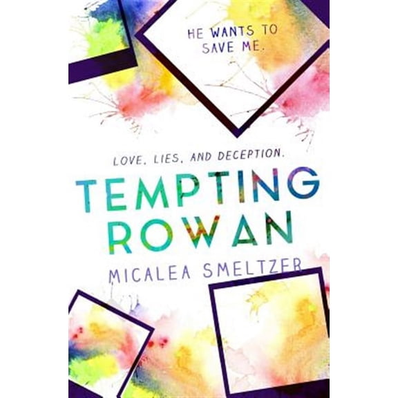 Trace + Olivia: Tempting Rowan (Paperback)