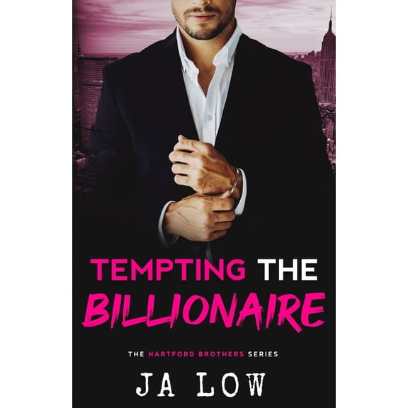 The Hartford Brothers Tempting the Billionaire: Brother's best friend-Age Gap Romance, Book 1, (Paperback)