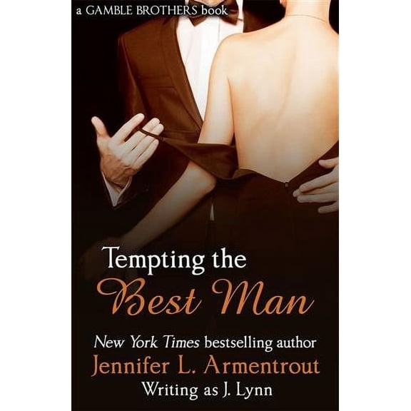 Tempting the Best Man (Gamble Brothers Book One) (Paperback)