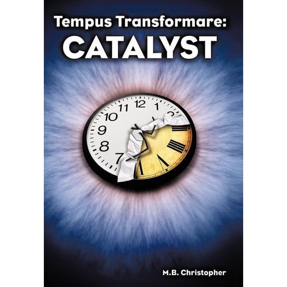 Tempus Transformare Catalyst : Catalyst